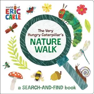 Portada de Very hungry caterpillar's nature walk, the: A search-and-find book