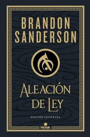Portada de Mistborn wax & wayne 1: Aleacion de ley (edic ilustrada)