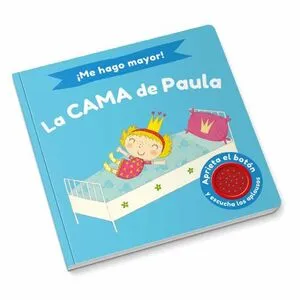 Portada de ¡Me hago mayor! La cama de paula