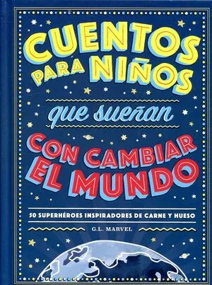 Portada de Cuentos para niños que sueñan con cambiar el mundo