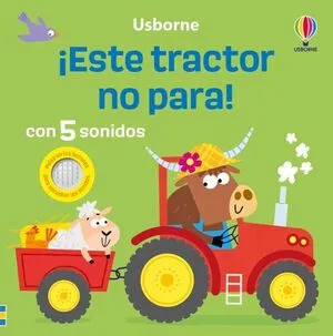Portada de ¡Este tractor no para! Con 5 sonidos