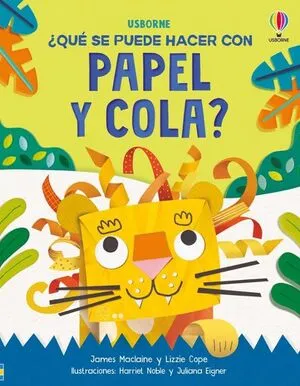 Portada de ¿Que se puede hacer con papel y cola?