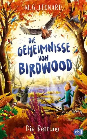Portada de Die geheimnisse von birdwood - die rettung: Band 2 der spannenden krimi-reihe ab 10 jahren