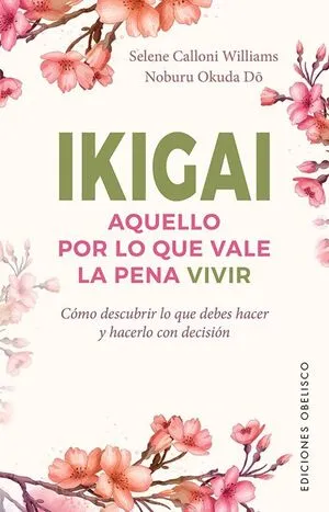 Portada de Ikigai. Aquello por lo que vale la pena vivir