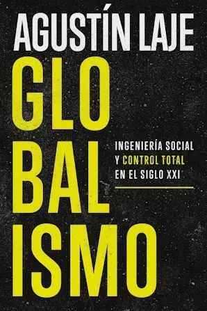 Portada de Globalismo: Ingeniería social y control total en el siglo xxi