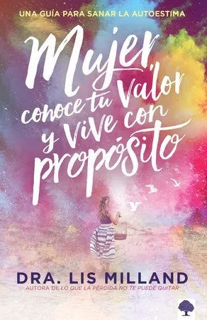 Portada de Mujer, conoce tu valor y vive con propósito