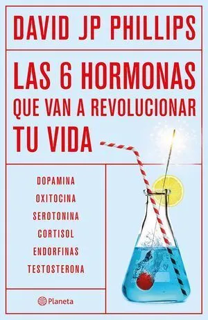 Portada de Las seis hormonas que van a revolucionar tu vida