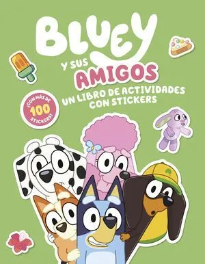 Portada de Bluey y sus amigos. Un libro de actividades con stickers