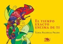 Portada de El tiempo exacto encima de ti