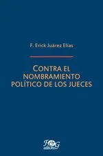 Portada de Contra el nombramiento político de los jueces