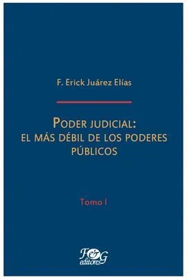 Portada de Poder judicial: El más débil de los poderes publicos - tomo 1