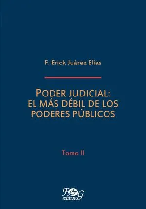 Portada de Poder judicial: El más débil de los poderes públicos - tomo II