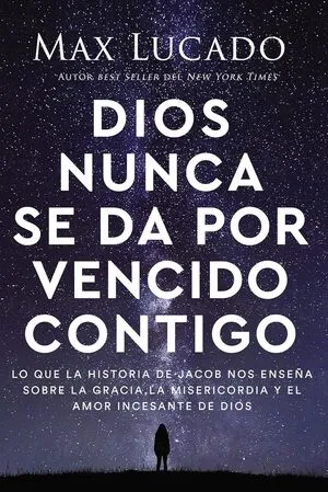 Portada de Dios nunca se da por vencido contigo