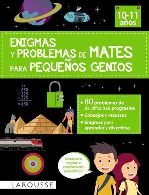 Portada de Enigmas y problemas de mates para pequeños genios (10-11 años)
