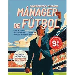 Portada de Conviertete en tu propio manager de futbol
