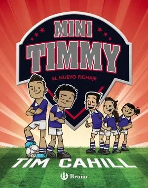 Portada de Mini timmy 7: El nuevo fichaje