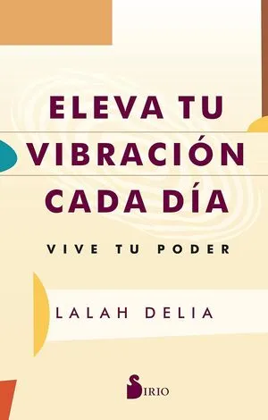 Portada de Eleva tu vibración cada día