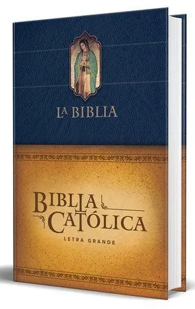 Portada de La biblia catolica: Tamaño grande, edición letra grande. Rústica, azul, con virgen
