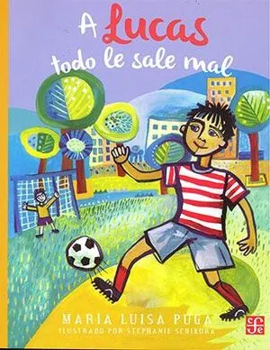 Portada de A lucas todo le sale mal