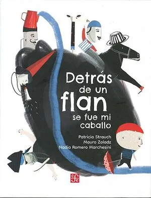 Portada de Detrás de un flan se fue mi caballo