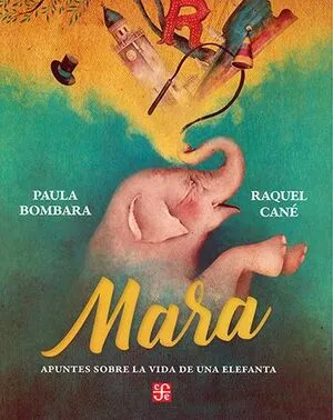 Portada de Mara : Apuntes sobre la vida de una elefanta