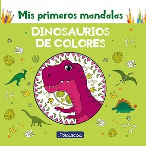 Portada de Mis primeros mandalas dinosaurios de colores