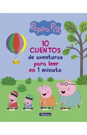 Portada de Peppa pig. 10 cuentos de aventuras para leer en 1 minuto