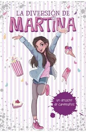 Portada de Diversión de martina 1: Un desastre de cumpleaños