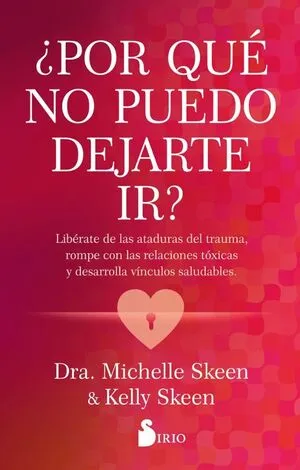 Portada de Por que no puedo dejarte ir