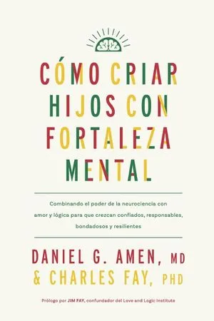 Portada de Como criar hijos con fortaleza mental