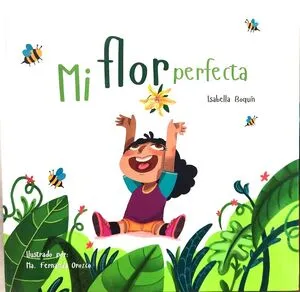Portada de Mi flor perfecta