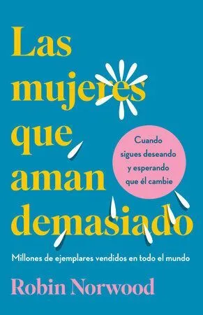 Portada de Las mujeres que aman demasiado (edición regalo)