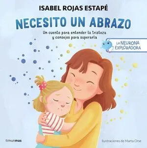 Portada de La neurona exploradora. Necesito un abrazo
