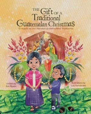 Portada de El regalo de una navidad guatemalteca tradicional