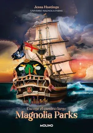 Portada de Magnolia parks 3: Escoge el camino largo