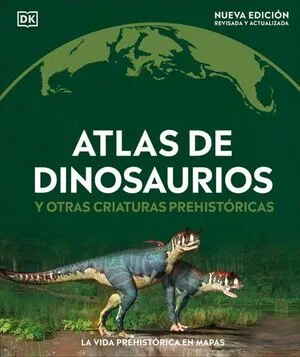 Portada de Atlas de dinosaurios y otras criaturas prehistóricas