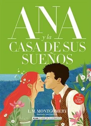 Portada de Ana de tejas verdes 5: Ana y la casa de sus sueños