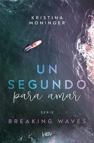Portada de Breaking waves 1: Un segundo para amar