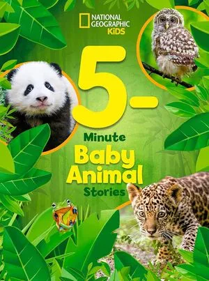 Portada de National geographic kids 5-minute baby animal stories