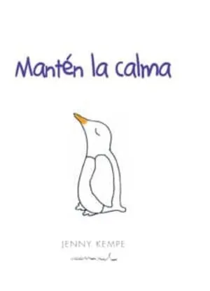 Portada de Manten la calma