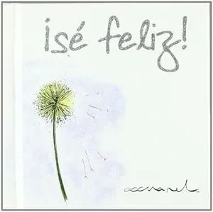 Portada de ¡Se feliz!