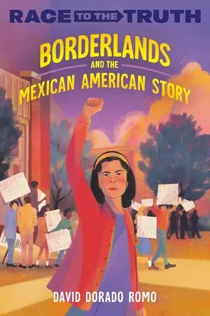 Portada de Borderlands and the mexican american story (race to the truth)