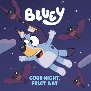 Portada de Bluey: Good night, fruit bat