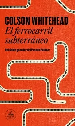 Portada de El ferrocarril subterráneo