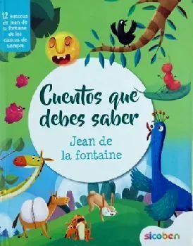 Portada de Cuentos que debes saber -jean de la fontaine- lcu7066