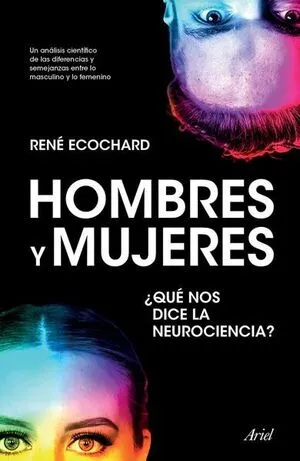 Portada de Hombres y mujeres: ¿Qué nos dice la neurociencia?