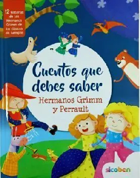 Portada de Cuentos que debes saber -hermanos grimm y perrault- lcu7066