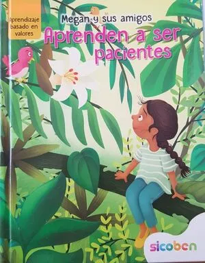 Portada de Megan y sus amigos: Aprenden a ser pacientes lcu1955