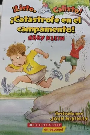 Portada de ¡Listo calixto! 14: Catastrofe en el campamento