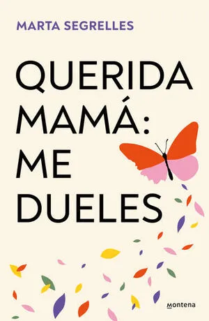 Portada de Querida mamá: Me dueles